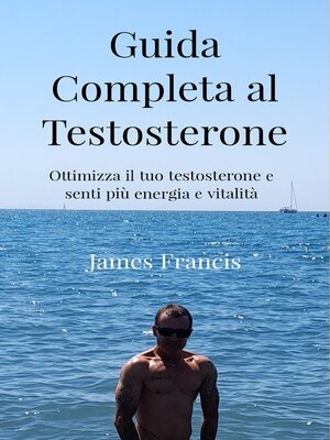 cover image of Guida Completa al Testosterone.